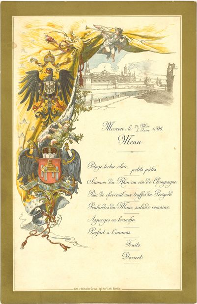 null [CORONATION OF NICOLAS II]

TWO MENUS of dinners organized by the German Embassy...