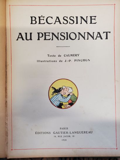 null TROIS BANDES DESSINEES BECASSINE : 

"Bécassine au pensionnat"

"Bécassine nourrice"

"L'automobile...