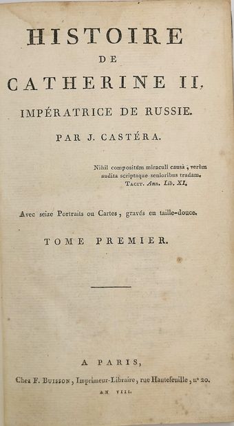 null Histoire de Catherine II, impératrice de Russie,

par J.Castéra. Ed.chez F.Buisson,...
