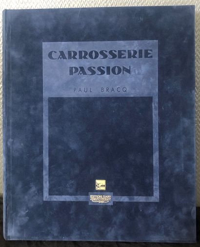 Un livre dans son coffret « Carrosserie Passion Paul Bracq » Edition d'art JP Barthélémy....