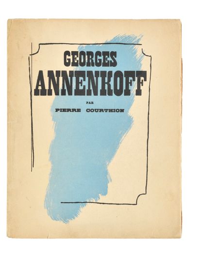 COURTION Pierre

ANNENKOFF Georges (1889-1974)...