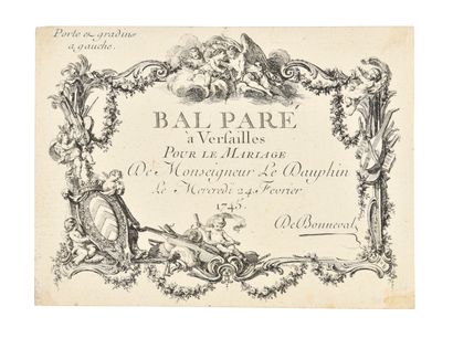 null WEDDING OF THE DOLPHIN. - Ball prepared in Versailles for the wedding of my...