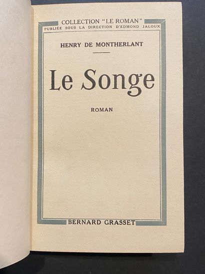 null MONTHERLANT (Henry de). Le Songe. Paris, Bernard Grasset, 1922. In-16, (8 of...