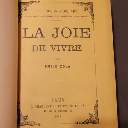 null ZOLA (Émile). La Joie de vivre. Paris, G. Charpentier et Cie, 1884. In-18, (4)-447-(one...