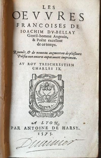 null DU BELLAY (J.): Les œuvres. Lyon, A. de Harsy, 1575. In-8 17th-century blond...
