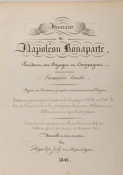 [NAPOLÉON Ier]. - JOLY (Hippolyte) Manuscrit intitulé «Itinéraire de Napoléon Bonaparte...