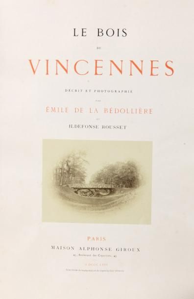 null LA BEDOLLIERE & ROUSSET Le Bois de Vincennes décrit et photographié. Lacroix,...