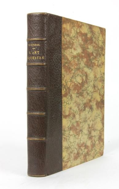 BARROIL E L'art équestre. Dressage raisonné du cheval. Rothschild, 1889, relié marron-...