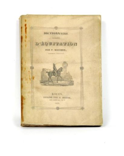 BAUCHER F Dictionnaire raisonné d'équitation. D. Brière, 1833, broché