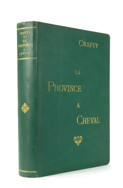 CRAFTY La province à cheval. Plon - Nourrit et Cie, 1885, cart. Éditeur