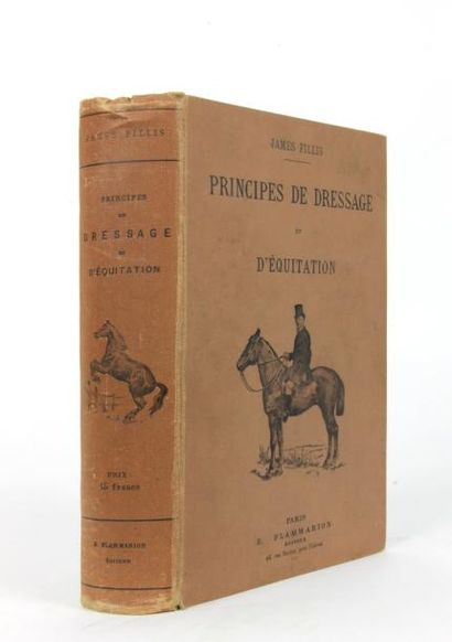 FILLIS James Principes de dressage et d'équitation. Flammarion, 1892,