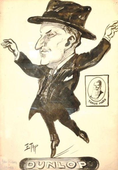 TAPISSIER Edmond, dit TAP (1861-1943) «Pneus Dunlop, Portrait du directeur Jean Pétavy»...