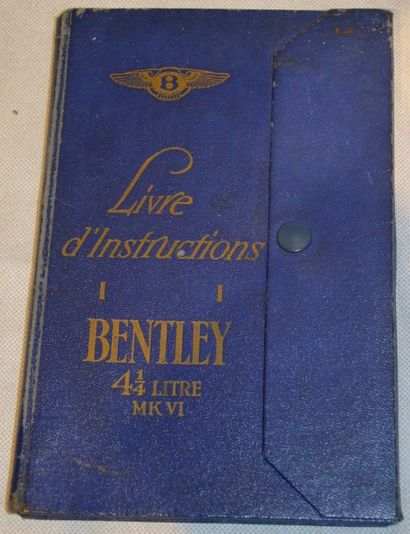 null «Livre d’instructions- BENTLEY 4 ¼ Mark VI» Notice d’entretien originale de...