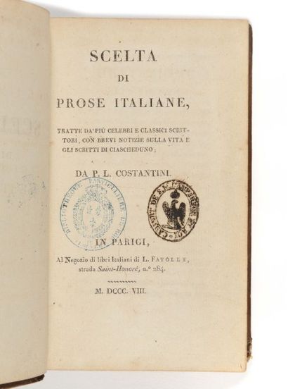 P.L CONSTANTINI «SCELTA DI PROSE ITALIANE.» 495 pages. 1808, Fayolle, Paris.
Reliure...