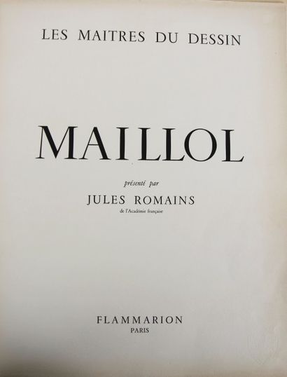 null MAILLOL Les Maîtres du dessin. Maillol présenté par Jules Romains. Paris, Flammarion,...