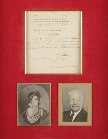 BONAPARTE (Napoléon) et Dwight David EISENHOWER Lettre signée «Bonaparte» en qualité...