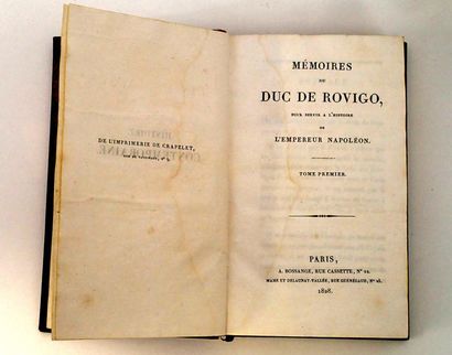 null ROVIGO René SAVARY, (Duc de) Mémoires pour servir à l’histoire de l’Empereur...