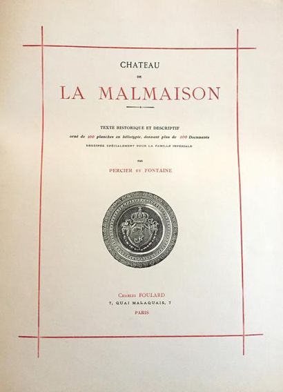 null PERCIER & FONTAINE Château de La Malmaison orné de 100 planches en héliotypie,...