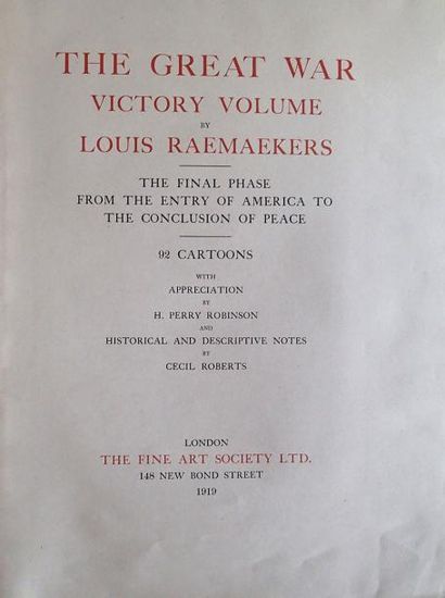 null Louis Raemaekers, THE GREAT WAR. VICTORY VOLUME. "The final phase from the entry...