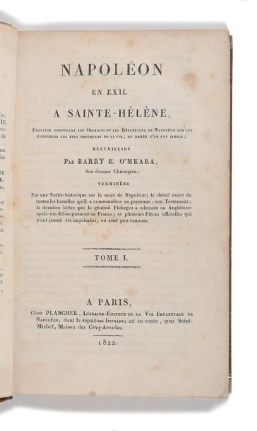 null O’MEARA (Barry Edward). Napoléon en exil ou l’écho de Ste-Hélène, ouvrage contenant...