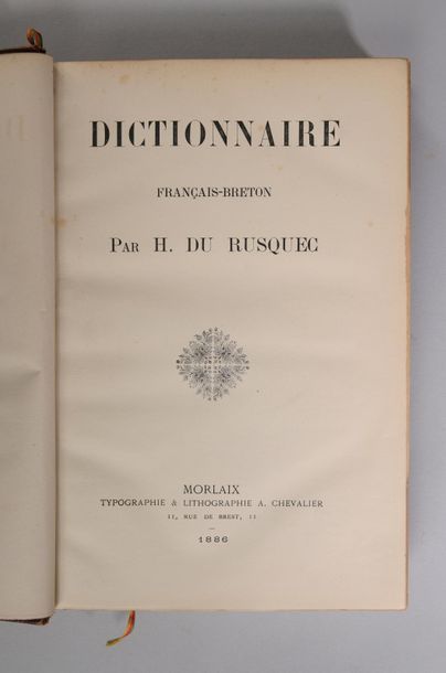 null DU RUSQUEC (H[enri ?]). Dictionnaire français-breton. Morlaix, Typographie Lithographie...