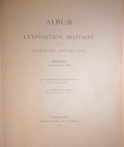null [MILITARIA]. Album de l’exposition militaire de la Société des amis des arts...