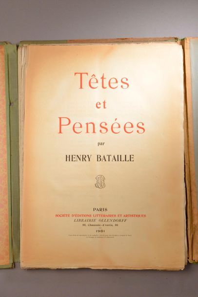 null BATAILLE (Henry). 

Têtes et pensées, Paris, Librairie Ollendorff, 1901. Album...