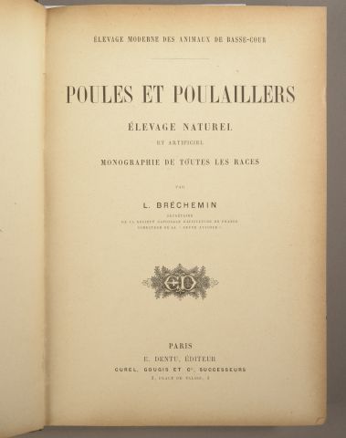 null BRECHEMIN Louis. Modern breeding of farmyard animals. Chickens and poultry houses,...