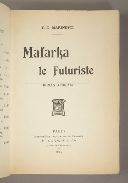 null MARINETTI (Filippo Tommaso). Mafarka, le futuriste. Roman Africain. Paris, Bibliothèque...