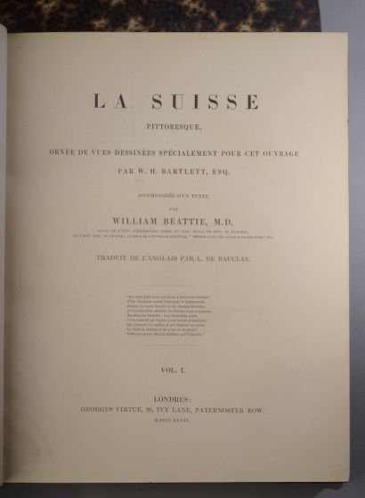 null BEATTIE (William). La Suisse pittoresque. Londres, Georges Virtue. Paris, Ferrier,...