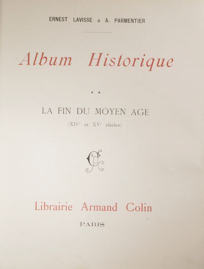 null LAVISSE (Ernest) et PARMENTIER (A.). Album historique. Paris, Armand Colin,...