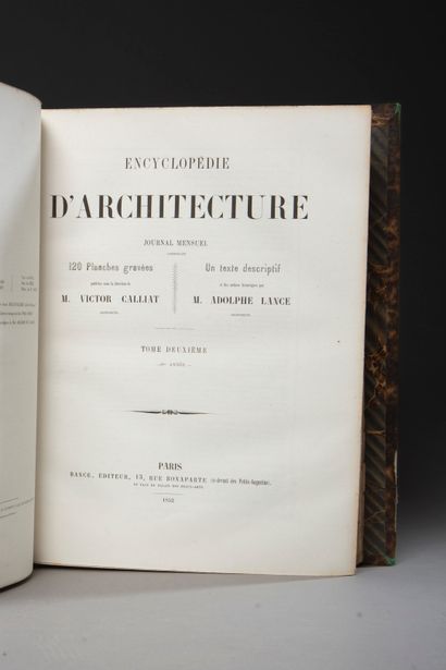 null CALLIAT (Victor), LANCE (Adolphe). Encyclopédie d'architecture. Journal mensuel....