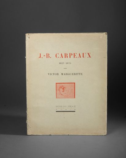 MARGUERITTE (Victor). J-B Carpeaux. Paris,...