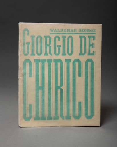 null WALDEMAR-GEORGE (Jerzy Waldemar Jarocinski, dit). Giorgio de Chirico. Paris,...