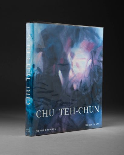 null [CHU TEH-CHUN] CABANNE (Pierre). Chu TEH-CHUN. Paris, Cercle d'art, 1993. In-4,...