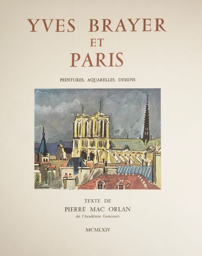 null MAC ORLAN (Pierre). Yves Brayer et Paris. Paris, Arthaud, 1964.
In-4 en feuilles...