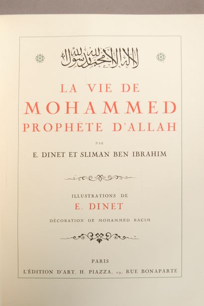 null DINET (Etienne) - BEN IBRAHIM (Sliman). La vie de Mohammed prophète d'Allah....