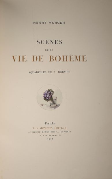 null MURGER (Henry). Scènes de la vie de Bohême. Paris, L. Carteret, 1913. 
Grand...