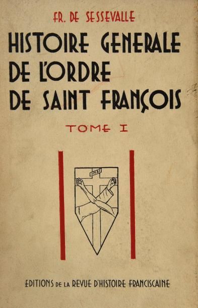 null Fr.de SESSEVALE. Histoire générale de l'ordre de Saint-François.

Paris, Éditions...