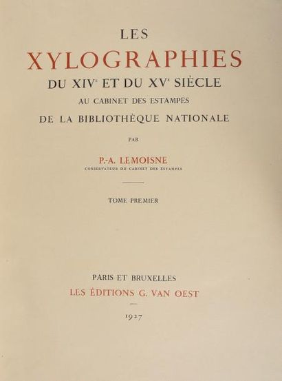 null P.A. LEMOISNE. Les xylographies du XIVe et XVe siècle au Cabinet des estampes...