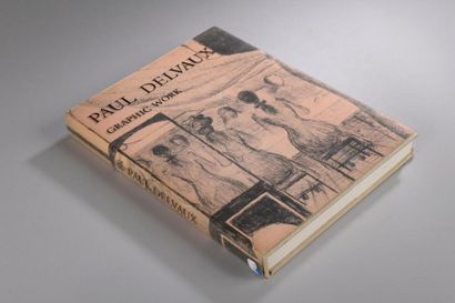 null DELVAUX (Paul)]. Paul Delvaux. Graphic Work. Preface, Notes and Catalogue by...