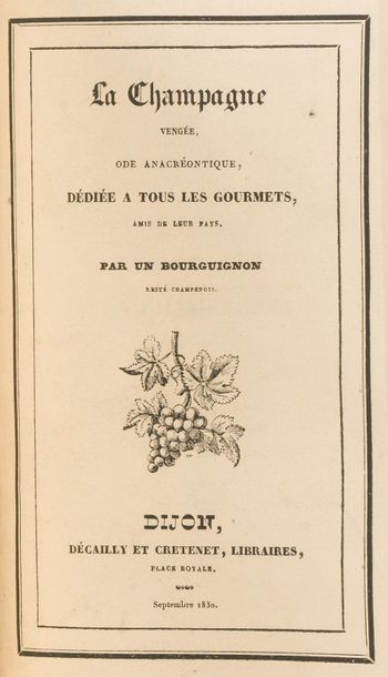 null La CHAMPAGNE VENGEE, ode anacréontique, dédiée à tous les gourmets, amis de...