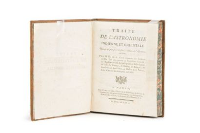 Jean-Sylvain BAILLY Traité de l'astronomie indienne et orientale... Paris, Debure,...