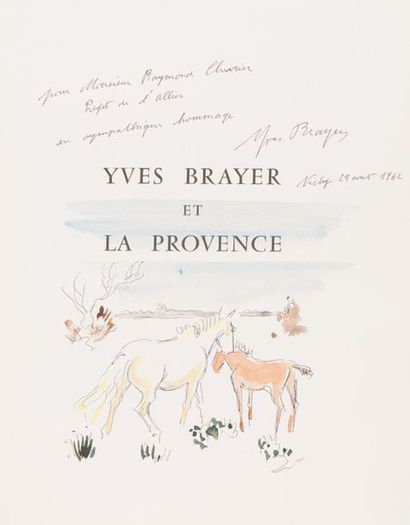 [BRAYER]. André CHAMSON Yves Brayer et la Provence. Paris, Arthaud, 1962. In-4, en...