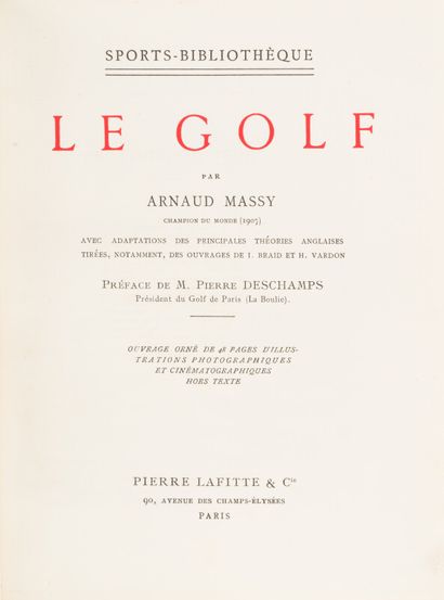 null Arnaud MASSY. Le Golf. Paris, Lafitte, 1911. In-8, demi-chagrin marron à coins,...