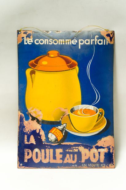 null LA POULE AU POT, Le consommé parfait.

Sans mention d'émaillerie, vers 1935.

Plaque...