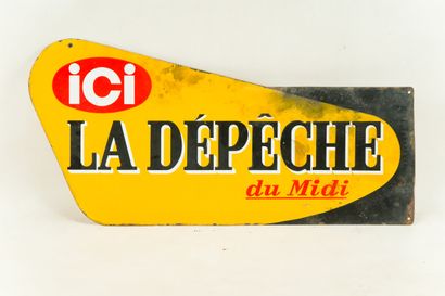 null LA DÉPÈCHE du midi (Presse).

Sans mention d'émaillerie, vers 1935.

Plaque...