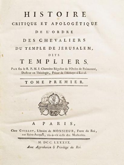 [MANSUET (Claude)] Histoire critique et apologétique de l'Ordre des Chevaliers du...