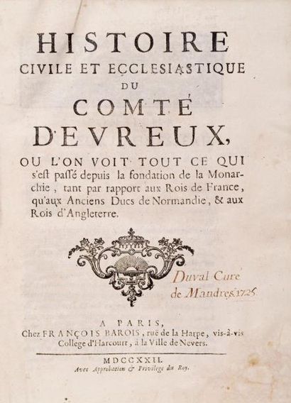 LE BRASSEUR (Pierre) Histoire civile et ecclésiastique du Comté d'Evreux, où l'on...