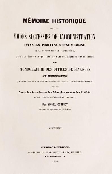 COHENDY (M.) Mémoire historique sur les modes successifs de l'administration dans...